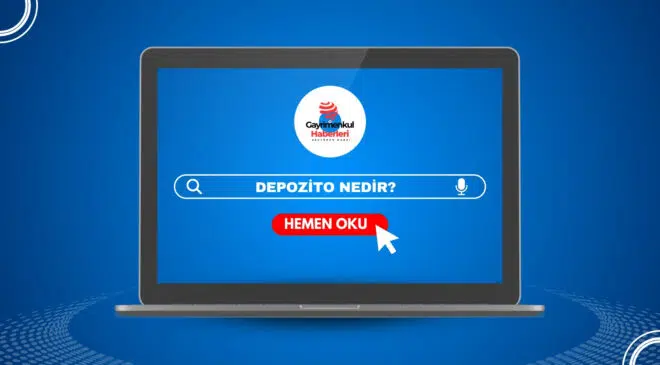Depozito Nedir? Dikkat Edilmesi Gerekenler ve İşleyişi